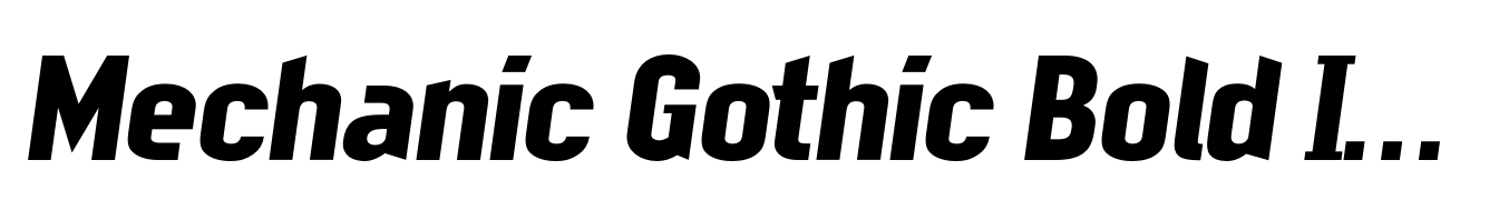 Mechanic Gothic Bold Italic (DST)